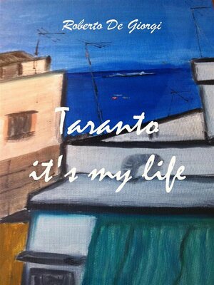cover image of Taranto it's my life